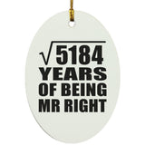 72nd Anniversary Square Root of 5184 Years of Being Mr Right - Oval Ornament