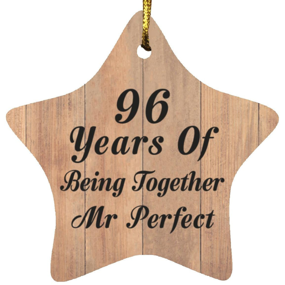 96th Anniversary 96 Years Of Being Mr Perfect - Star Ornament C