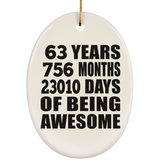 63rd Birthday 63 Years 756 Months 23010 Days Of Awesome - Oval Ornament