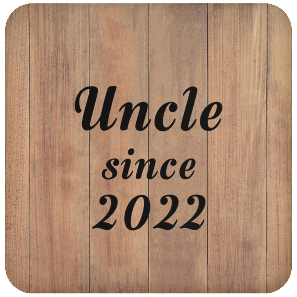 Uncle Since 2022 - Drink Coaster C