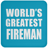 World's Greatest Fireman - Drink Coaster