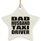 Dad Husband Taxi Driver - Star Ornament