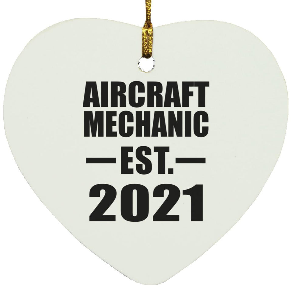 Aircraft Mechanic Established EST. 2021 - Heart Ornament
