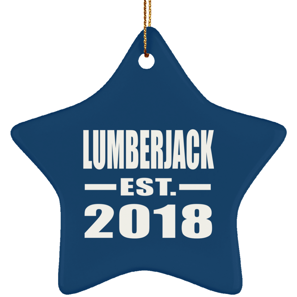 Lumberjack Established EST. 2018 - Star Ornament