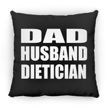 Dad Husband Dietician - Throw Pillow Black