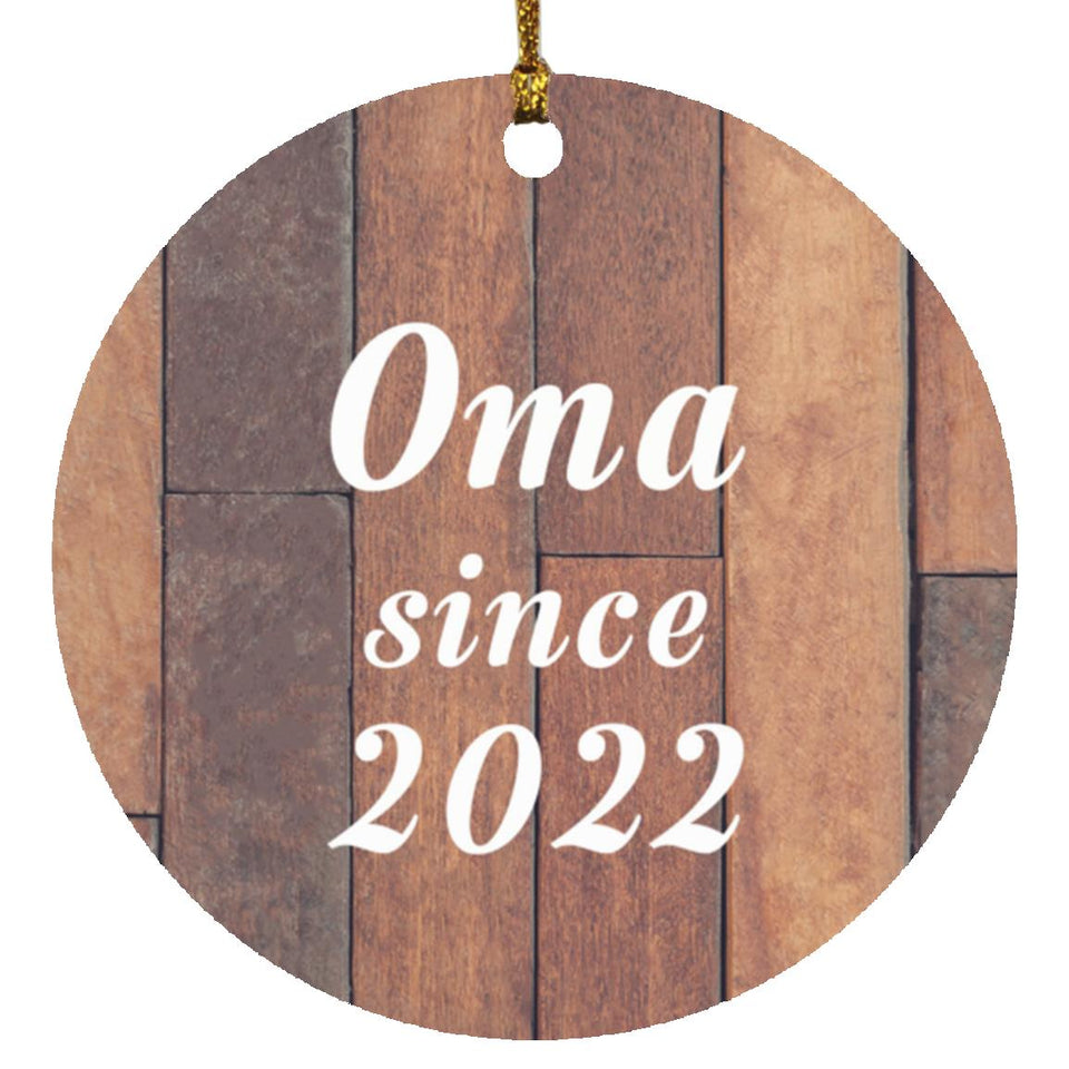 Oma Since 2022 - Circle Ornament E