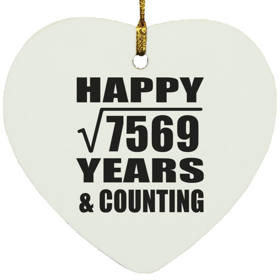 Happy 87th Anniversary Square Root of 7569 Years & Counting - Heart Ornament