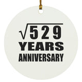 23rd Anniversary Square Root of 529 Years Anniversary - Circle Ornament