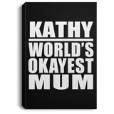 Kathy World's Okayest Mum - Canvas Portrait