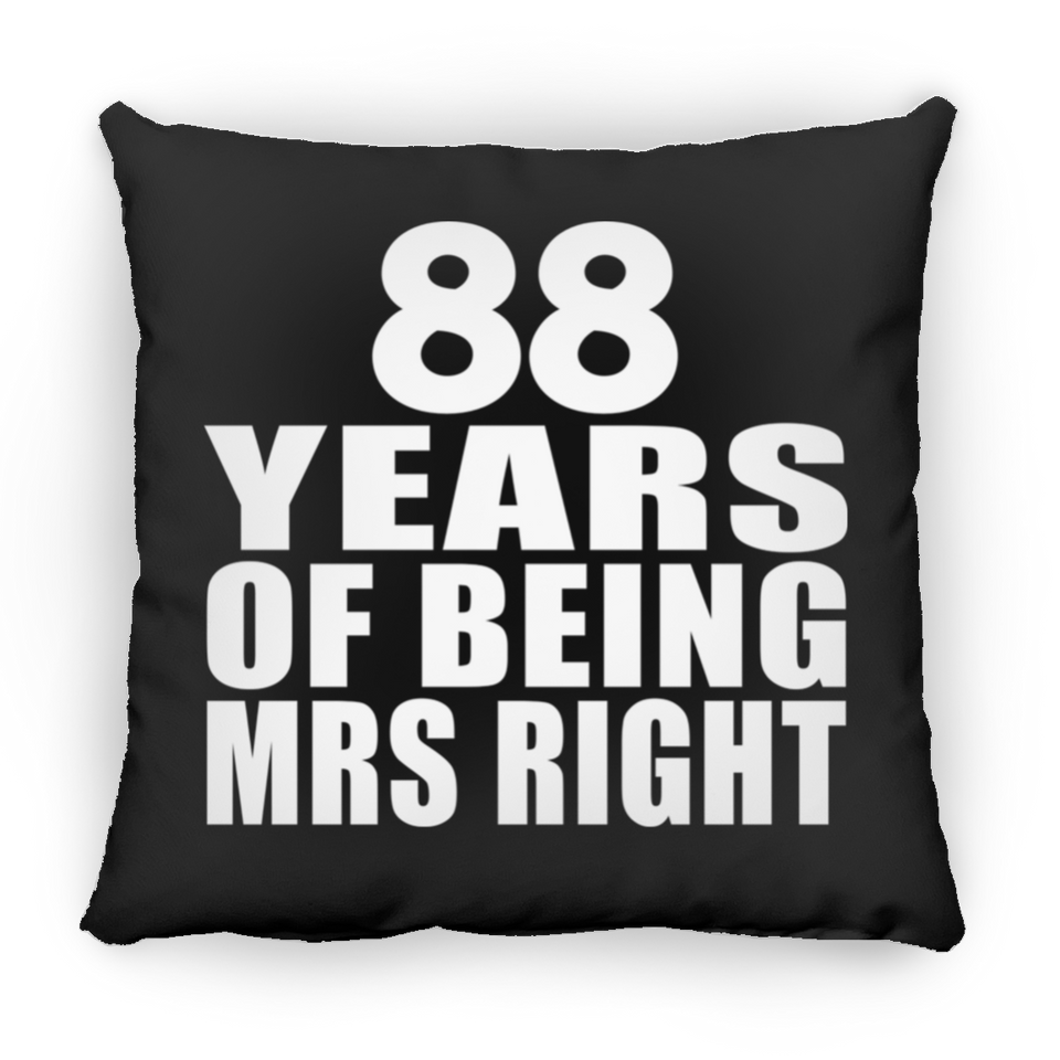 88th Anniversary 88 Years Of Being Mrs Right - Throw Pillow Black