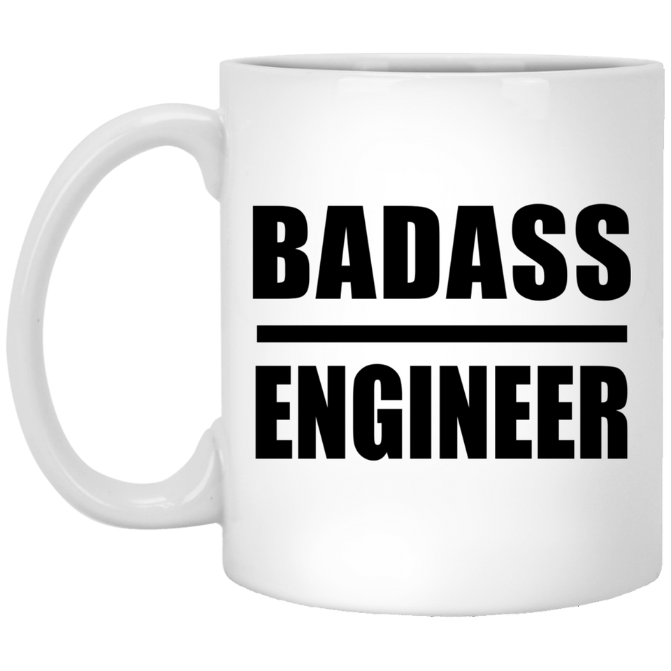 Badass Engineer - 11oz Coffee Mug