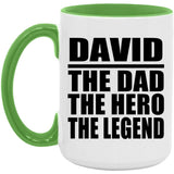 David The Dad The Hero The Legend - 15oz Accent Mug Green