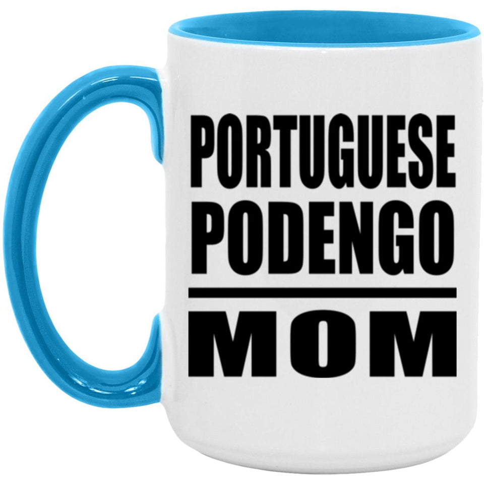 Portuguese Podengo Mom - 15oz Accent Mug Blue