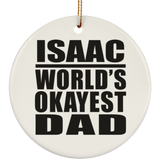 Isaac World's Okayest Dad - Circle Ornament