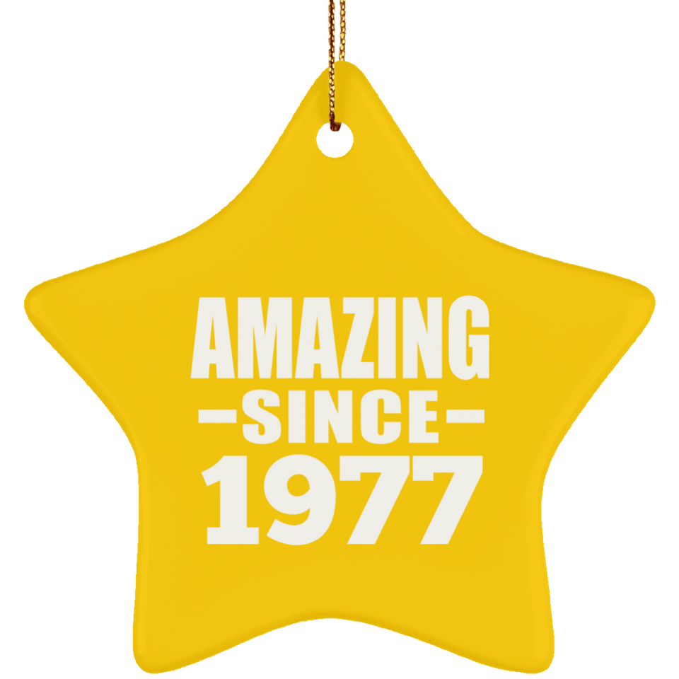 47th Birthday Amazing Since 1977 - Star Ornament