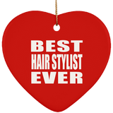 Best Hair Stylist Ever - Heart Ornament