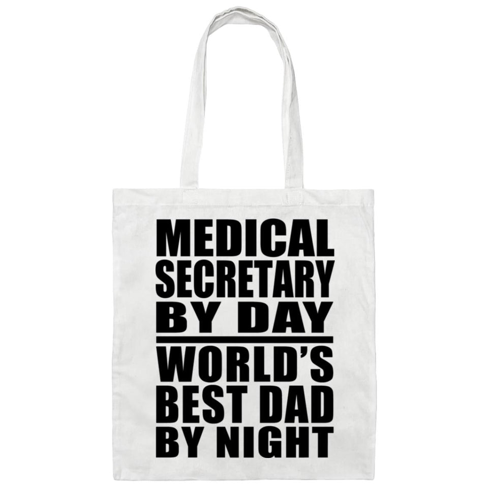 Medical Secretary By Day World's Best Dad By Night - Tote Bag White