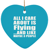 All I Care About Is Flying - Heart Ornament