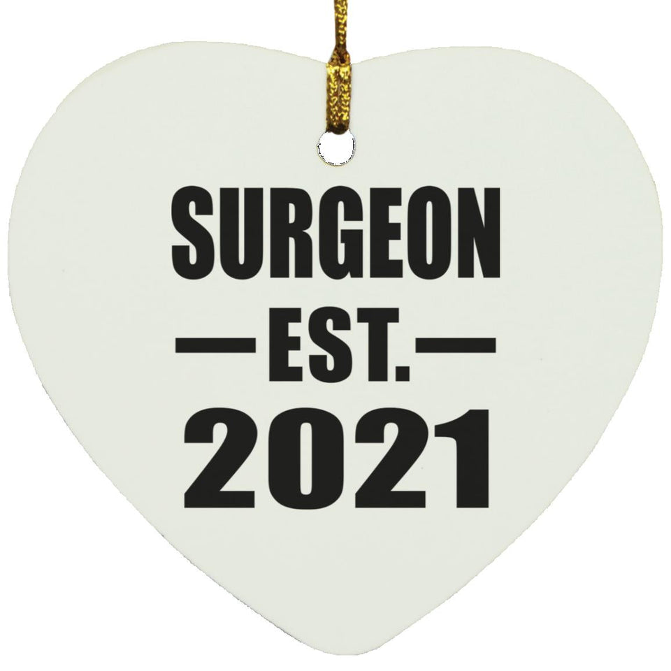 Surgeon Established EST. 2021 - Heart Ornament
