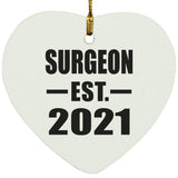 Surgeon Established EST. 2021 - Heart Ornament