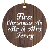 First Christmas As Mr & Mrs Terry - Circle Ornament D