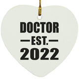 Doctor Established EST. 2022 - Heart Ornament