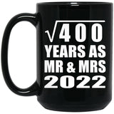 20th Anniversary Square Root of 400 Years As Mr & Mrs 2022 - 15oz Coffee Mug Black