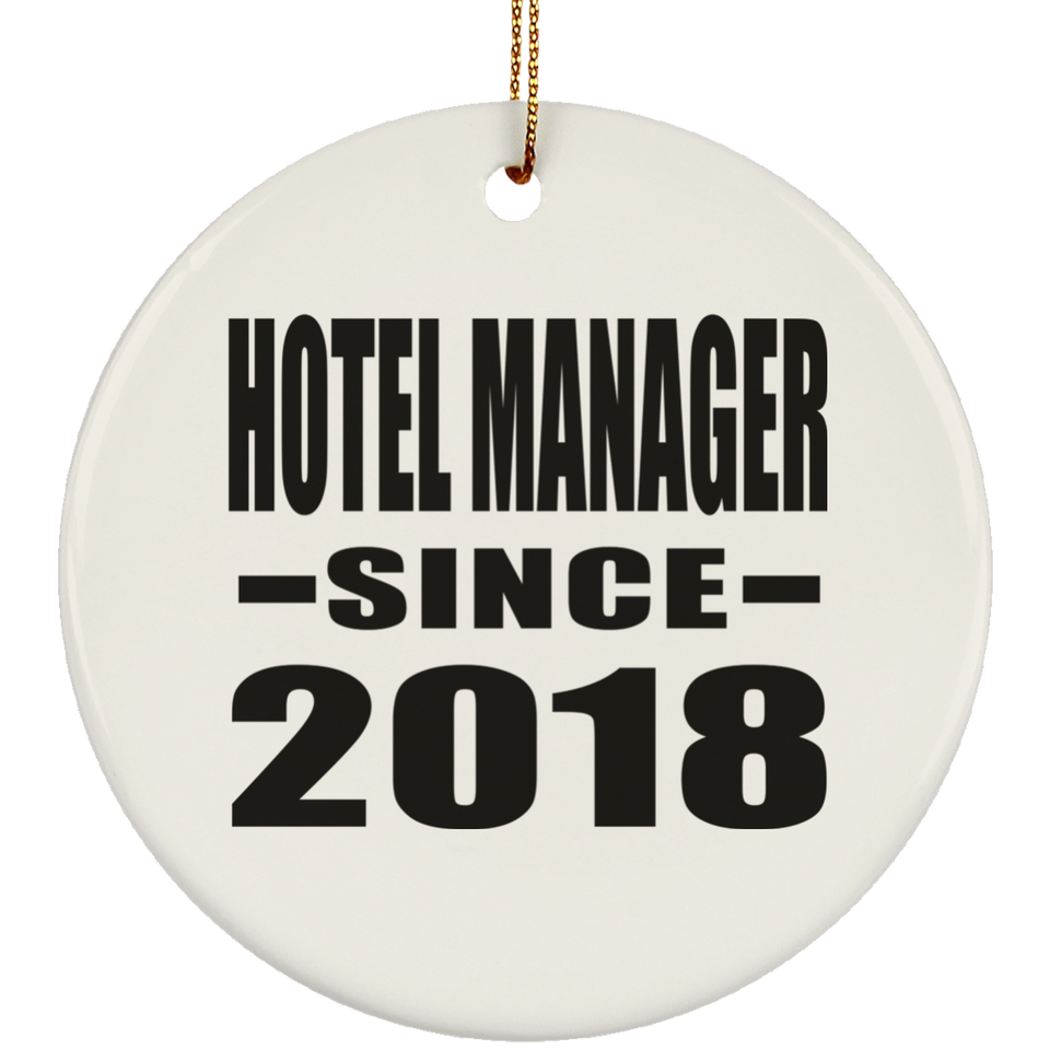 Hotel Manager Since 2018 - Circle Ornament