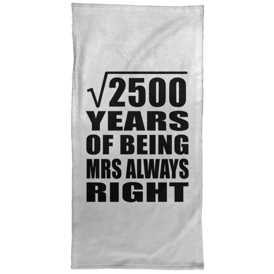 50th Anniversary Square Root of 2500 Years Mrs Always Right - Hand Towel