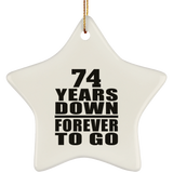 74th Anniversary 74 Years Down Forever to Go - Star Ornament