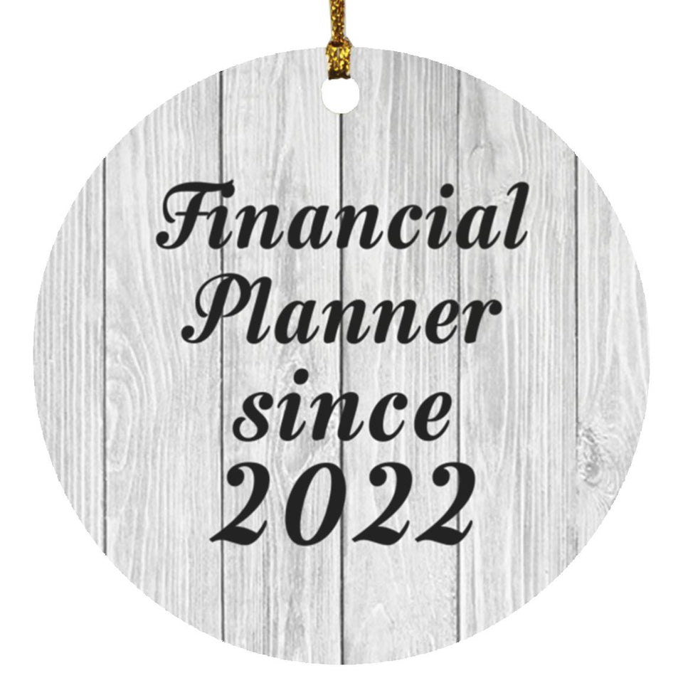 Financial Planner Since 2022 - Circle Ornament F