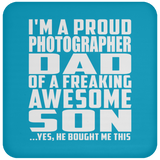 Proud Photographer Dad Of Awesome Son - Drink Coaster