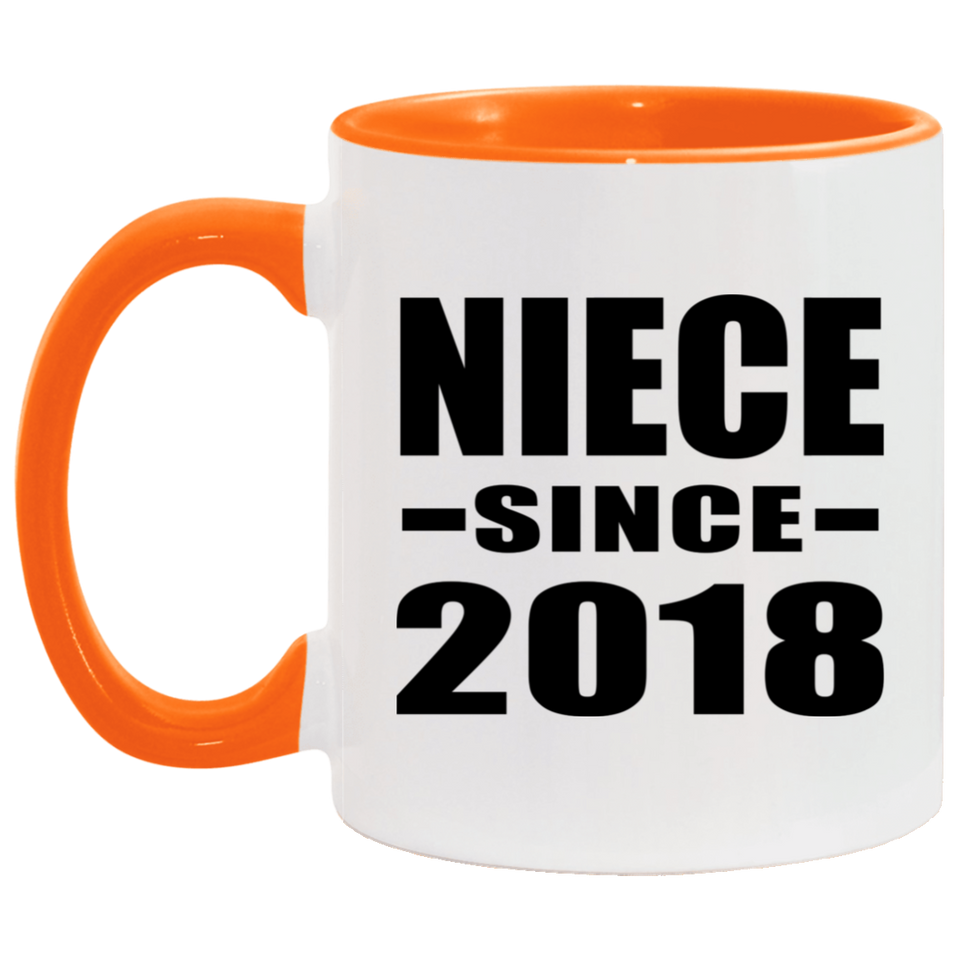 Niece Since 2018 - 11oz Accent Mug Orange