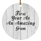 First Year As An Amazing Gram - Circle Ornament F