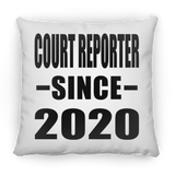 Court Reporter Since 2020 - Throw Pillow