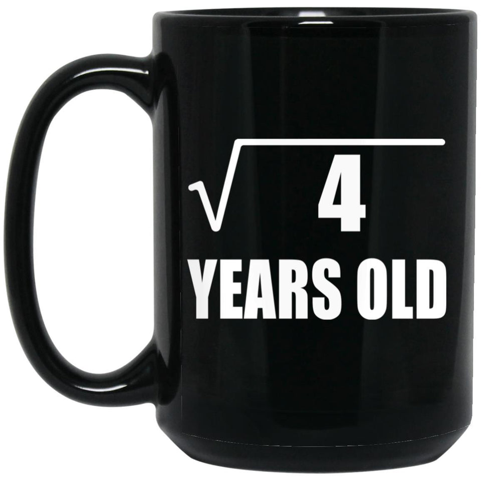 2nd Birthday Square Root of 4 Years Old - 15oz Coffee Mug Black
