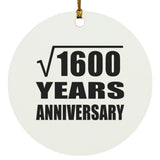 40th Anniversary Square Root of 1600 Years Anniversary - Circle Ornament