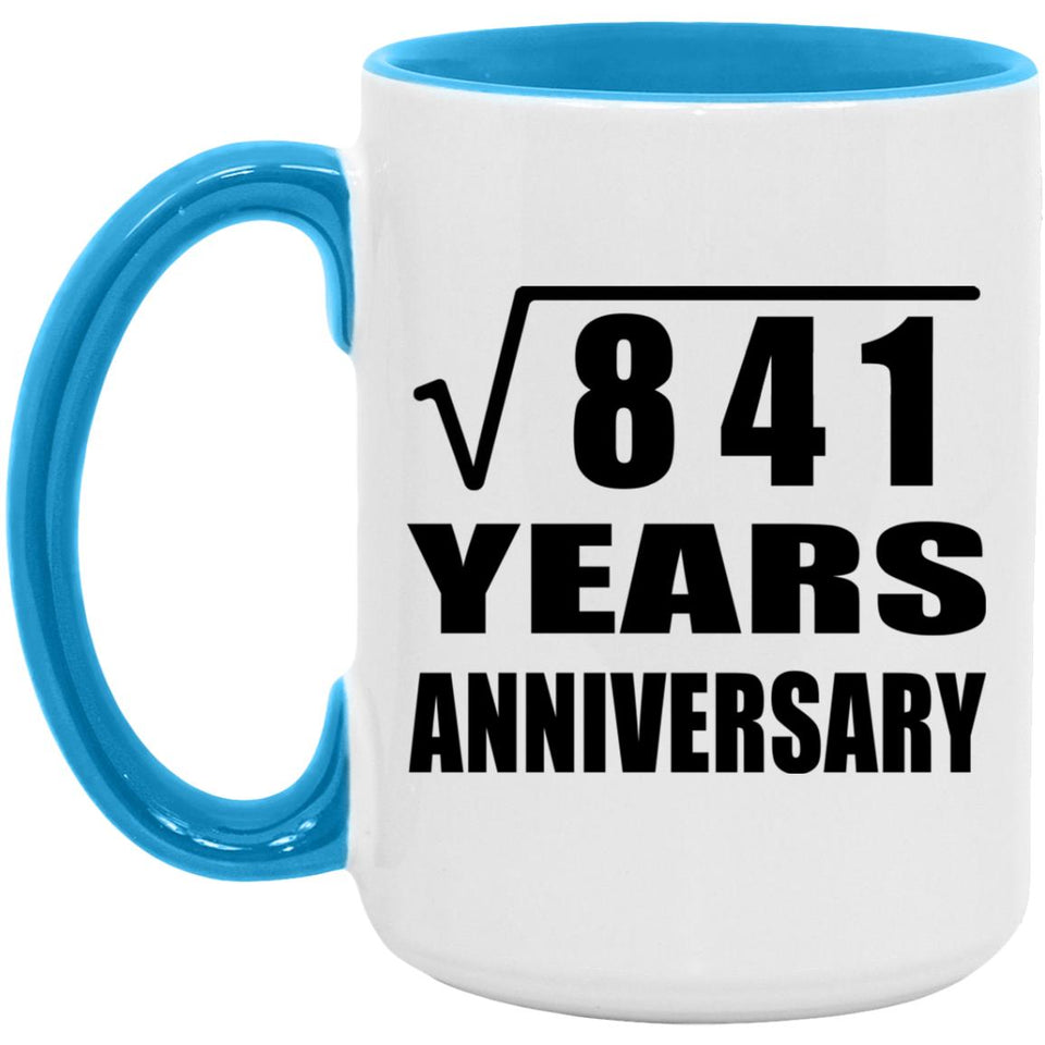 29th Anniversary Square Root of 841 Years Anniversary - 15oz Accent Mug Blue