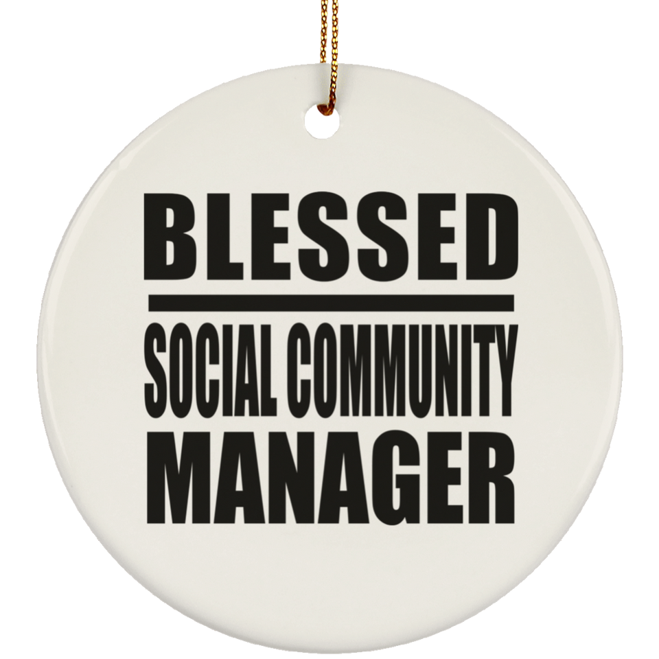 Blessed Social Community Manager - Circle Ornament