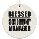Blessed Social Community Manager - Circle Ornament