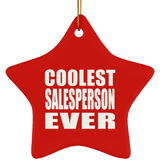 Coolest Salesperson Ever - Star Ornament