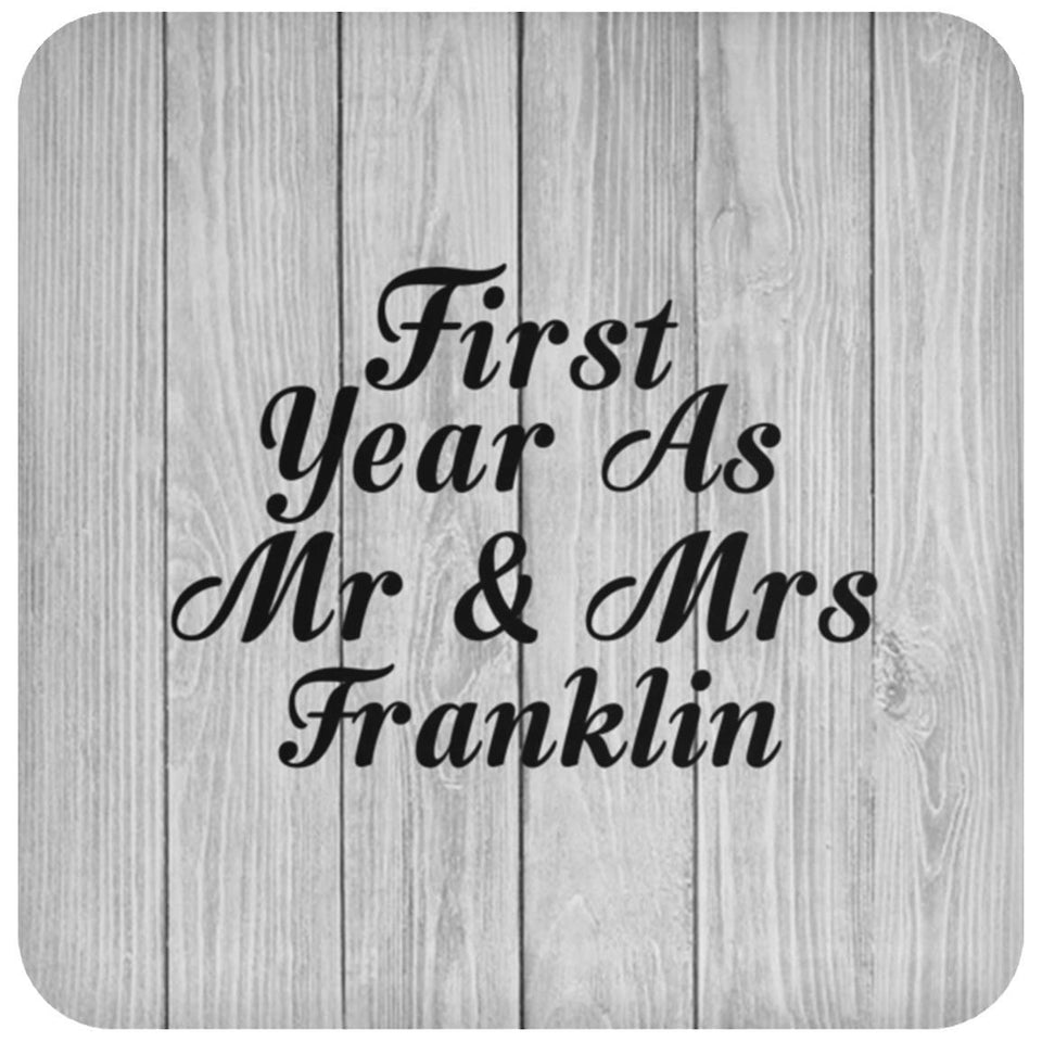 First Year As Mr & Mrs Franklin - Drink Coaster F