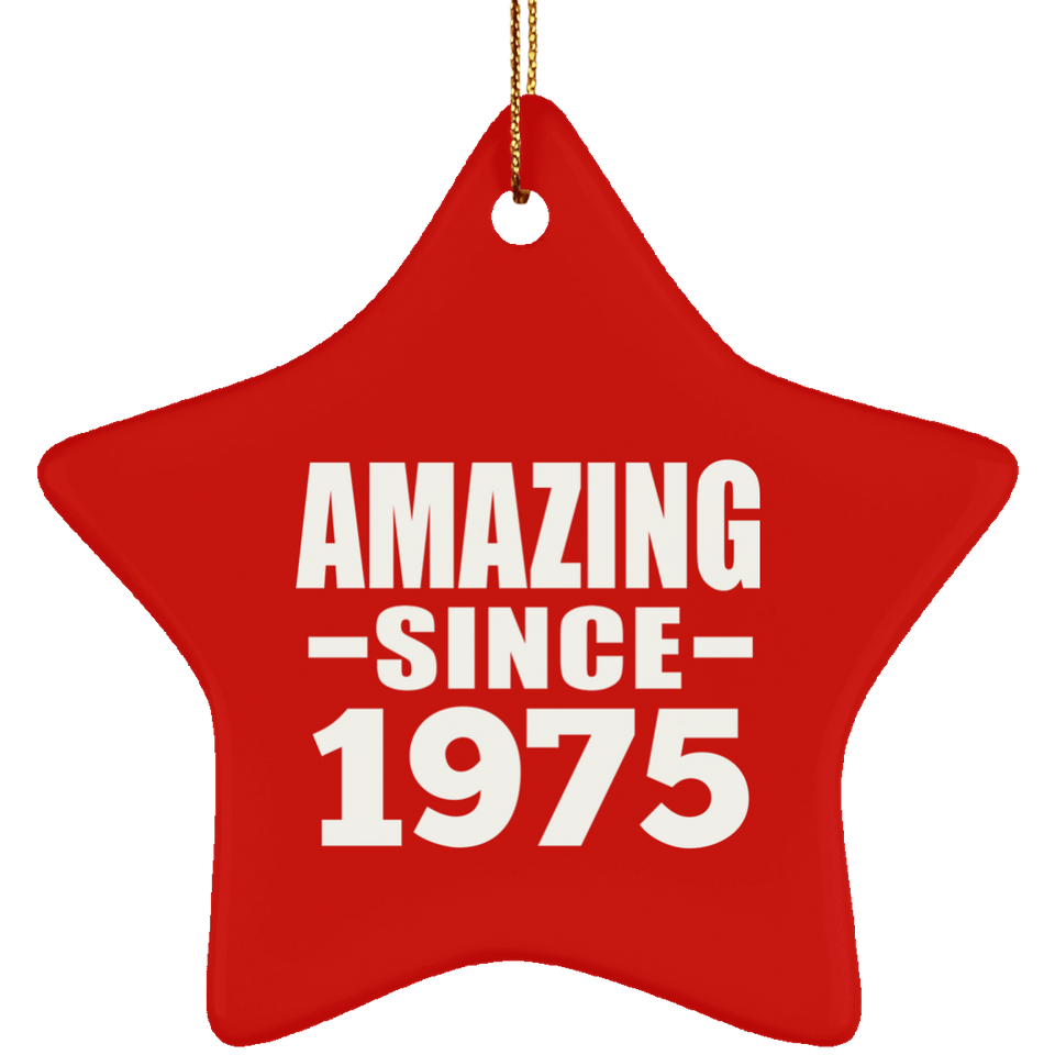 49th Birthday Amazing Since 1975 - Star Ornament