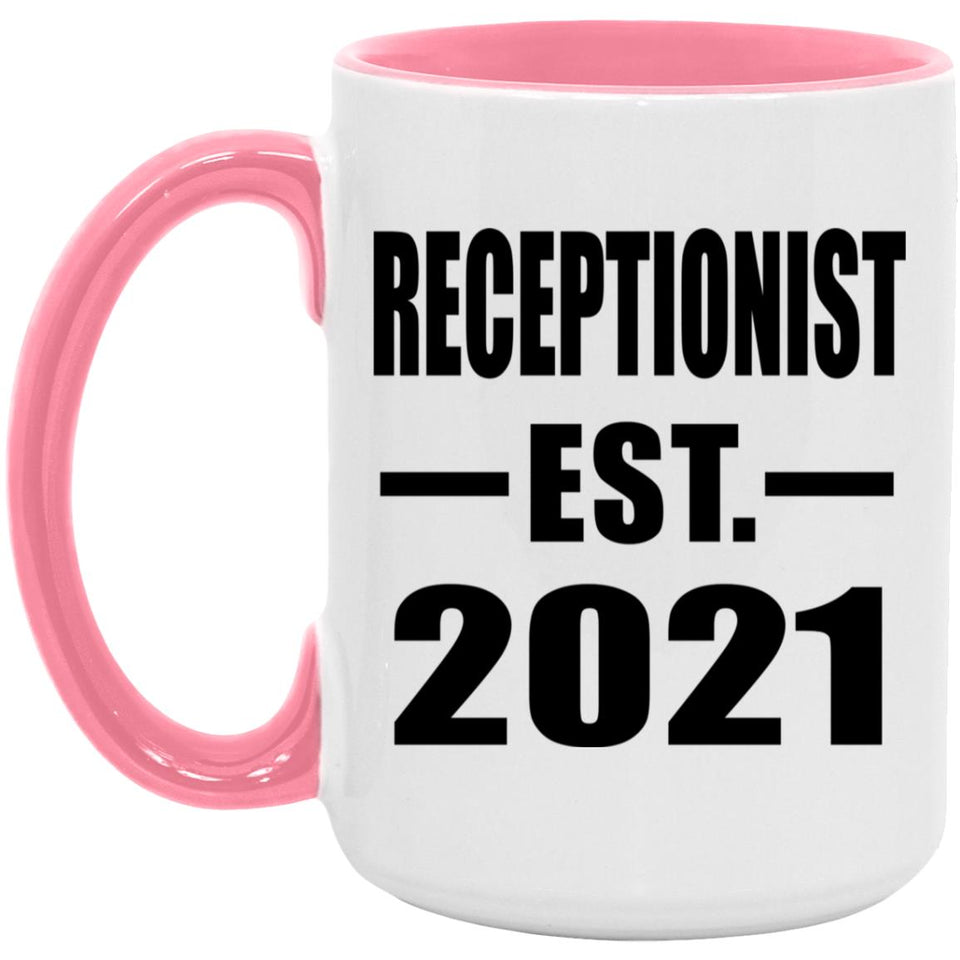 Receptionist Established EST. 2021 - 15oz Accent Mug Pink