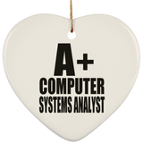 A+ Computer Systems Analyst - Heart Ornament