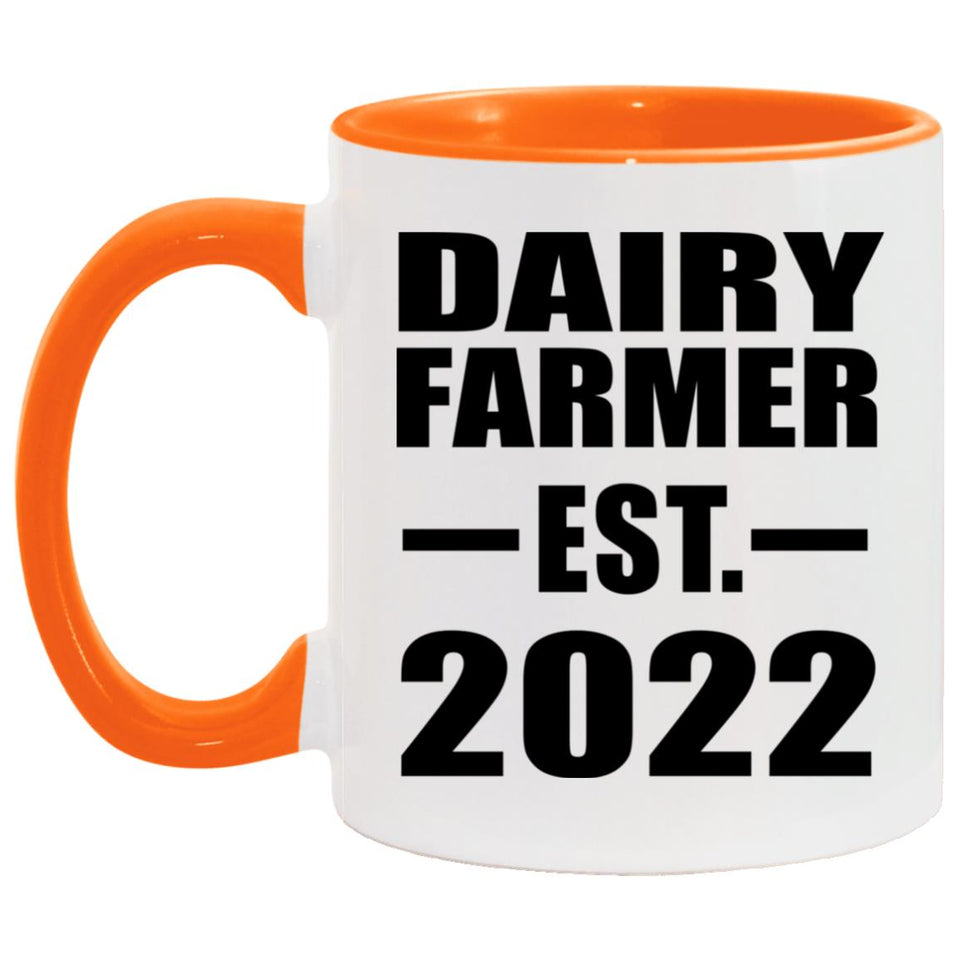 Dairy Farmer Established EST. 2022 - 11oz Accent Mug Orange
