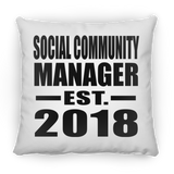 Social Community Manager Established EST. 2018 - Throw Pillow