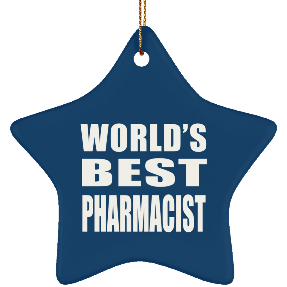 World's Best Pharmacist - Star Ornament