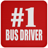 Number One #1 Bus Driver - Drink Coaster