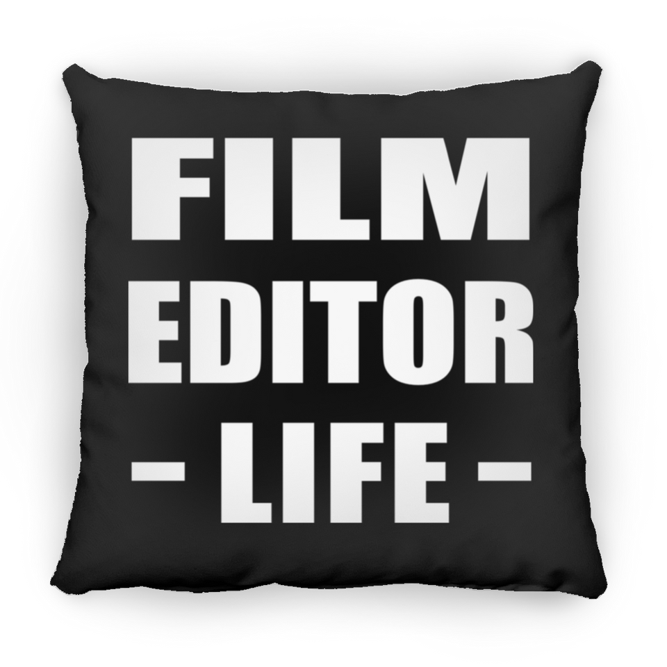 Film Editor Life - Throw Pillow Black